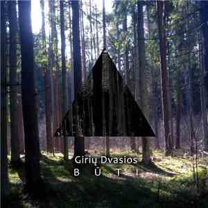Giriu Dvasios - Buti