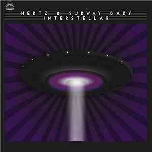 Hertz & Subway Baby - Interstellar