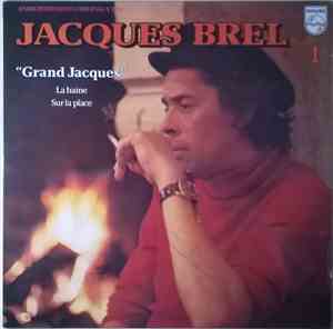 Jacques Brel - Grand Jacques