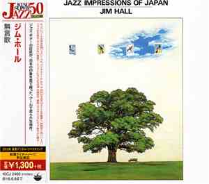 Jim Hall - Jazz Impressions Of Japan