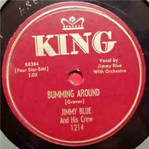 Jimmy Blue And His Crew - Bumming Around / Why, Why, Why