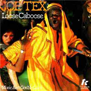 Joe Tex - Loose Caboose