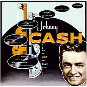 Johnny Cash - With His Hot And Blue Guitar