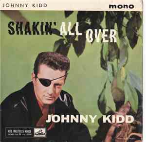 Johnny Kidd And The Pirates - Shakin' All Over