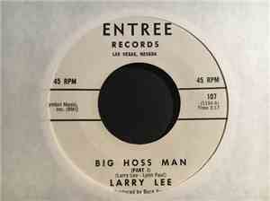 Larry Lee  - Big Hoss Man
