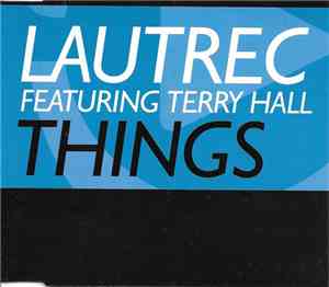 Lautrec Featuring Terry Hall - Things