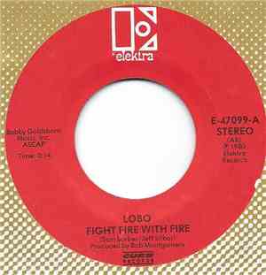 Lobo  - Fight Fire With Fire