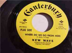 New Wave - Where Do We Go From Here