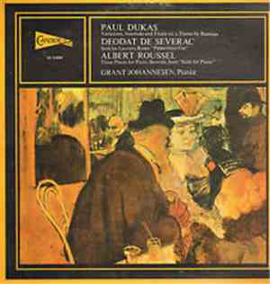 Paul Dukas / Deodat De Severac / Albert Roussel - Piano Works