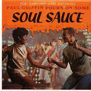 Paul Griffin - Paul Griffin Pours On Some Soul Sauce