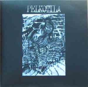 Pelkotila - Pelkotila