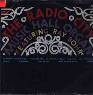 Ray Bohr - The Radio City Music Hall Organ