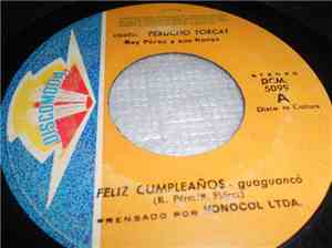 Ray Pérez - Feliz Cumpleaños / Hechatelo Al Hombro