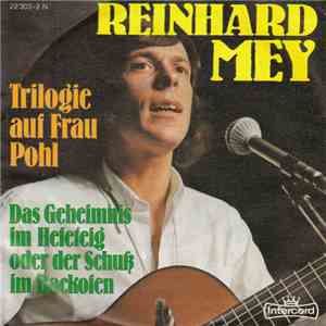 Reinhard Mey - Trilogie Auf Frau Pohl