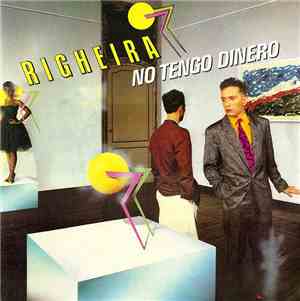 Righeira - No Tengo Dinero