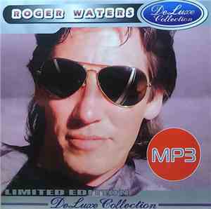 Roger Waters - MP3 DeLuxe Collection