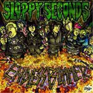 Sloppy Seconds - Endless Bummer