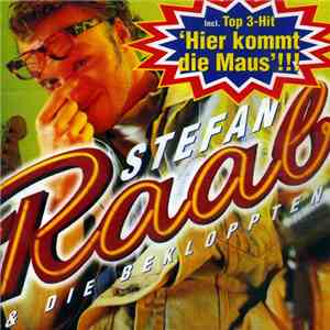 Stefan Raab & Die Bekloppten - Stefan Raab & Die Bekloppten