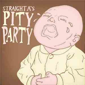 Straight A's  - Pity Party EP