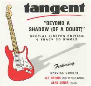 Tangent  - Beyond A Shadow (Of A Doubt)