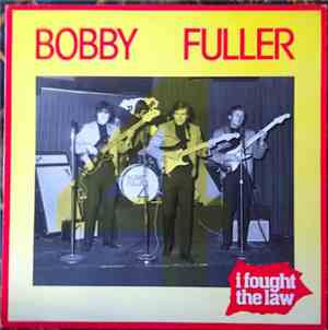 The Bobby Fuller Four - I Fought The Law