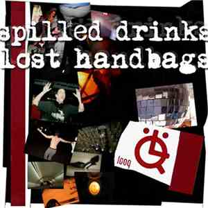 Various - Spilled Drinks, Lost Handbags