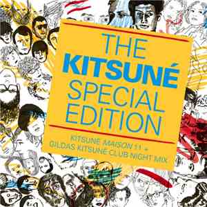 Various - The Kitsuné Special Edition (Kitsuné Maison 11 + Gildas Kitsuné C ...