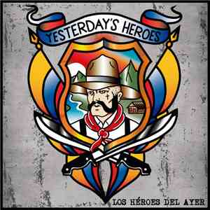 Yesterday's Heroes  - Los Héroes Del Ayer