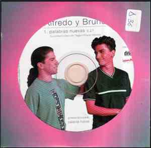 Alfredo Y Bruno - Palabras Nuevas