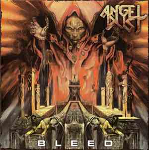 Angel Dust  - Bleed