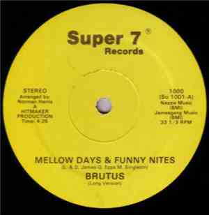 Brutus  - Mellow Days & Funny Nites / Laid Back