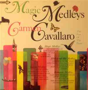 Carmen Cavallaro - Magic Medleys