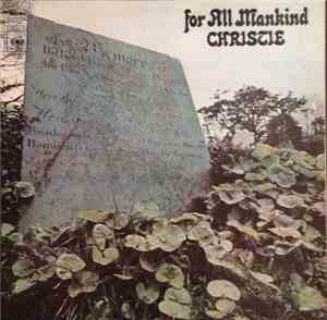 Christie - For All Mankind