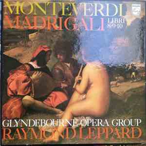 Claudio Monteverdi, Raymond Leppard, Glyndebourne Festival Chorus, The Ambr ...