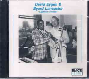 David Eyges & Byard Lancaster - Lightnin' Strikes