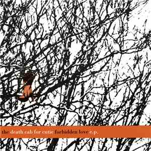 Death Cab For Cutie - The Death Cab For Cutie Forbidden Love E.P.