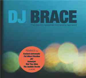 DJ Brace - The Electric Nosehair Orchestra Remixed