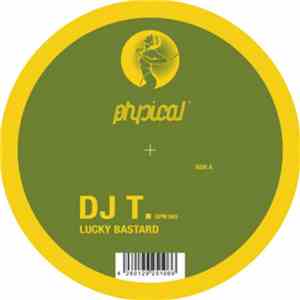 DJ T. - Lucky Bastard