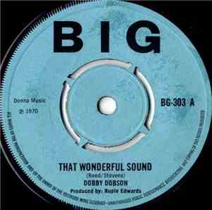 Dobby Dobson - That Wonderful Sound / Wasn't Born Yesterday