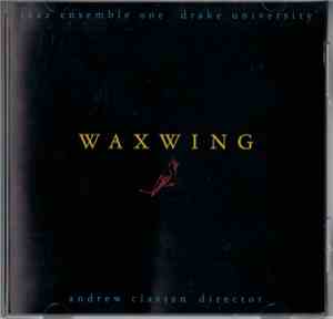 Drake University Jazz Ensemble I Directed By Andrew Classen - Waxwing