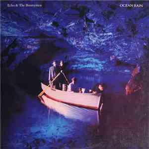 Echo & The Bunnymen - Ocean Rain