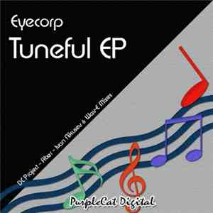 Eyecorp - Tuneful EP