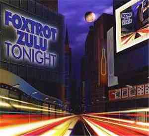 Foxtrot Zulu - Tonight