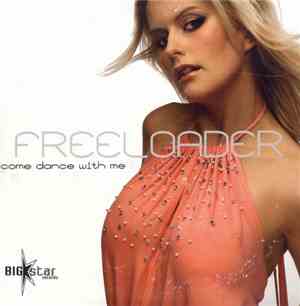 Freeloader  - Come Dance With Me