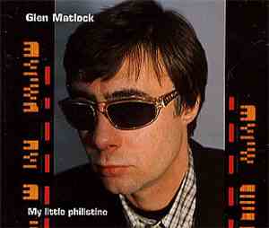 Glen Matlock - My Little Philistine
