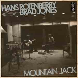 Hans Rotenberry & Brad Jones  - Mountain Jack