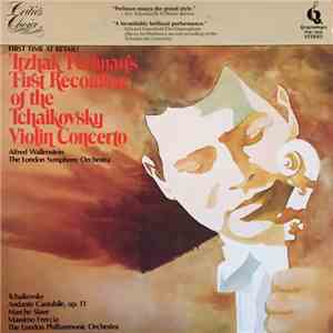Itzhak Perlman - First Recording Of The Tchaikovsky Violin Concerto