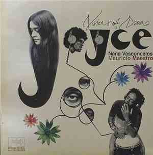 Joyce, Nana Vasconcelos & Mauricio Maestro - Visions Of Dawn