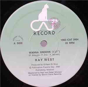 Kay West - Wanna Groove
