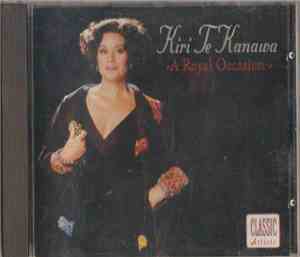 Kiri Te Kanawa - A Royal Occasion